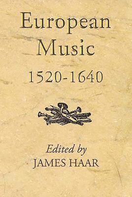 European Music, 1520-1640: 5 1