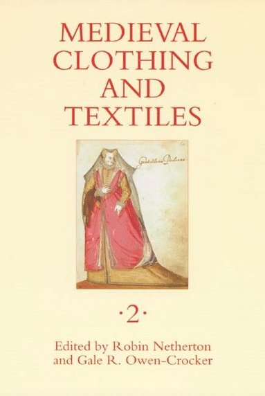 bokomslag Medieval Clothing and Textiles 2