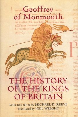 The History of the Kings of Britain 1