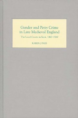 Gender and Petty Crime in Late Medieval England: 2 1