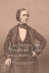 bokomslag Lectures on Musical Life