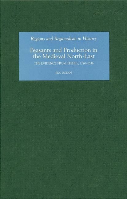 Peasants and Production in the Medieval North-East 1