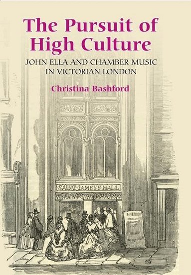 Christina Bashford - Pursuit of High Culture, Inbunden