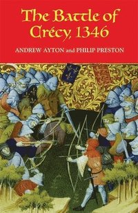 bokomslag The Battle of Crcy, 1346