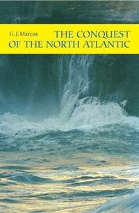 bokomslag The Conquest of the North Atlantic