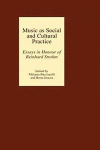 bokomslag Music as Social and Cultural Practice