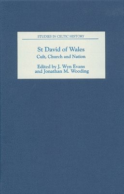 bokomslag St David of Wales: Cult, Church and Nation