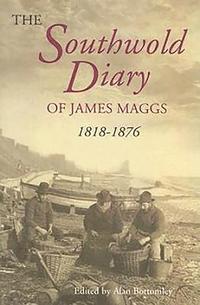 bokomslag The Southwold Diary of James Maggs, 1818-1876