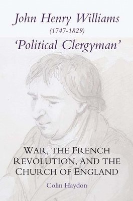 John Henry Williams (1747-1829): `Political Clergyman' 1