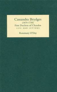 bokomslag Cassandra Brydges (1670-1735), First Duchess of Chandos