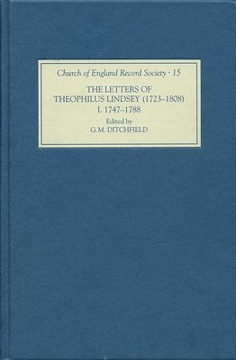 bokomslag The Letters of Theophilus Lindsey (1723-1808)