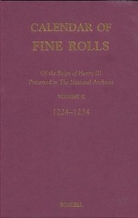 bokomslag Calendar of the Fine Rolls of the Reign of Henry III [1216-1248]: II: 1224-1234