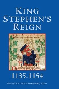 bokomslag King Stephen's Reign (1135-1154)