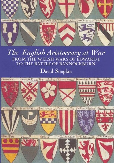 David Simpkin - English Aristocracy at War, Inbunden