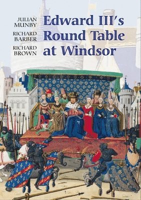bokomslag Edward III's Round Table at Windsor