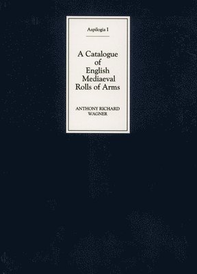 bokomslag Catalogue of English Mediaeval Rolls of Arms