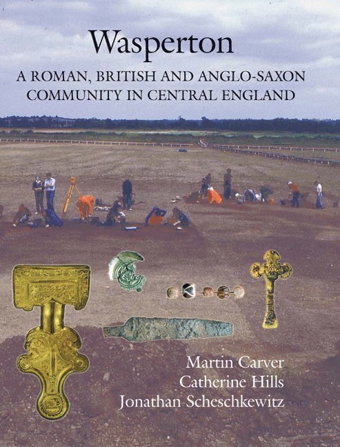 Martin Carver, Catherine Hills, Jonathan Scheschkewitz - Wasperton, Inbunden