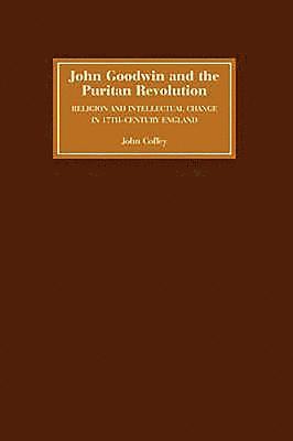 John Goodwin and the Puritan Revolution 1