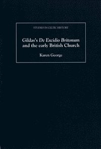 bokomslag Gildas's De Excidio Britonum and the early British Church