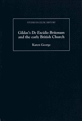 bokomslag Gildas's De Excidio Britonum and the early British Church