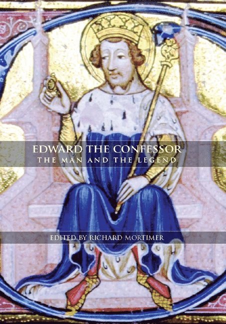 Richard Mortimer - Edward the Confessor, Inbunden