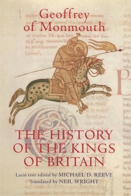 The History of the Kings of Britain 1