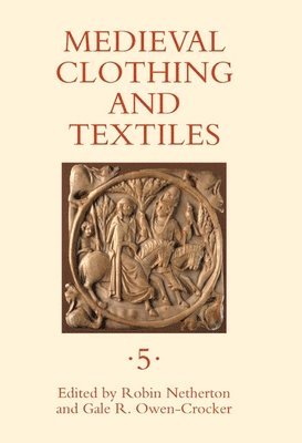 Medieval Clothing and Textiles 5 1