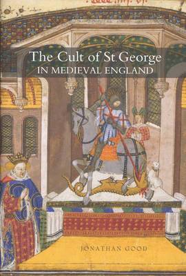 bokomslag The Cult of St George in Medieval England
