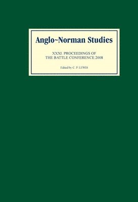 Anglo-Norman Studies XXXI 1