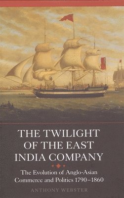 The Twilight of the East India Company 1