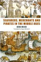 bokomslag Seafarers, Merchants and Pirates in the Middle Ages