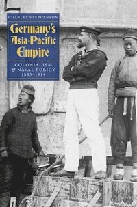 bokomslag Germany's Asia-Pacific Empire