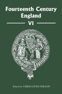 bokomslag Fourteenth Century England VI