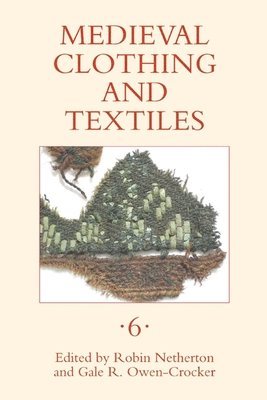 bokomslag Medieval Clothing and Textiles 6