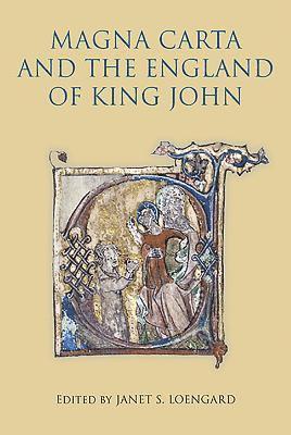 Magna Carta and the England of King John 1