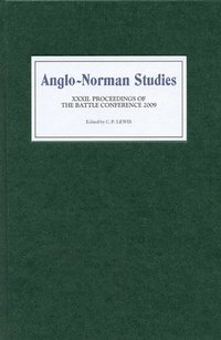 bokomslag Anglo-Norman Studies XXXII