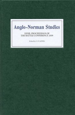 Anglo-Norman Studies XXXII 1