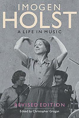 Imogen Holst: A Life in Music 1