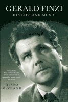 bokomslag Gerald Finzi: His Life and Music