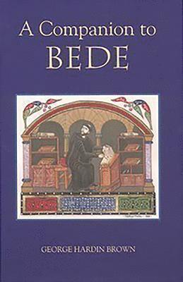 bokomslag A Companion to Bede