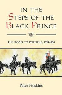 bokomslag In the Steps of the Black Prince: 32