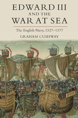 bokomslag Edward III and the War at Sea