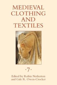 bokomslag Medieval Clothing and Textiles 7