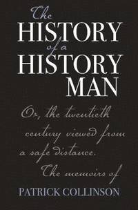 bokomslag The History of a History Man
