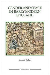 bokomslag Gender and Space in Early Modern England