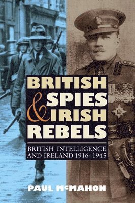British Spies and Irish Rebels 1