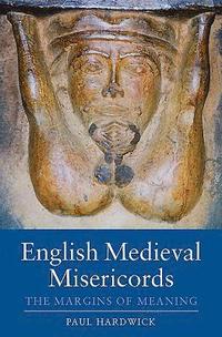 bokomslag English Medieval Misericords: 2