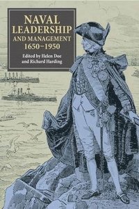 bokomslag Naval Leadership and Management, 1650-1950