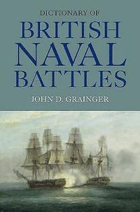 bokomslag Dictionary of British Naval Battles