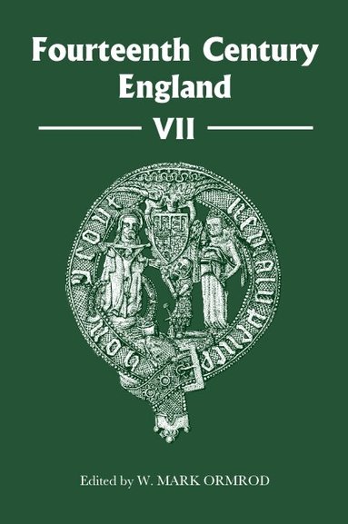 W Mark Ormrod - Fourteenth Century England VII, Inbunden